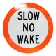 Slow No Wake Portage Sign - 30 in
